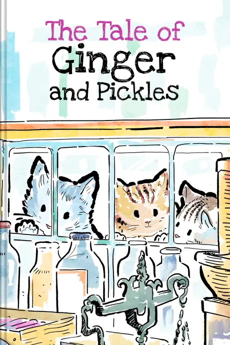 Book title The Tale of Ginger and Pickles