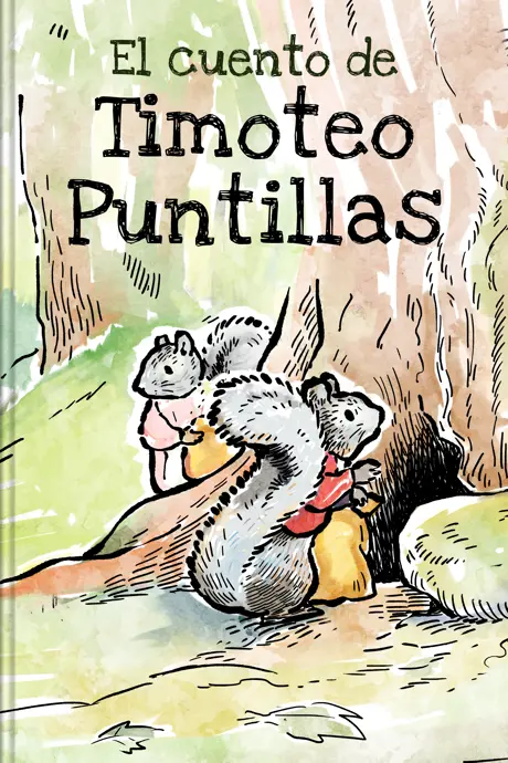 Título del libro El cuento de Timoteo Puntillas