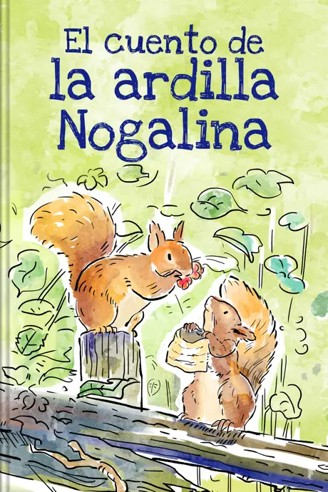Título del libro El cuento de la ardilla Nogalina