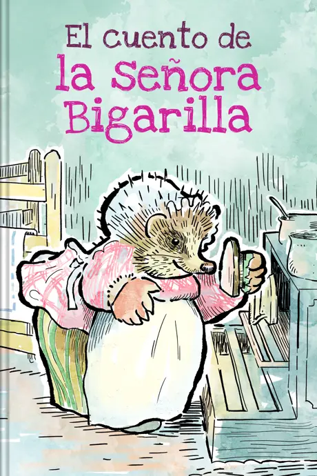 Título del libro El cuento de la señora Bigarilla