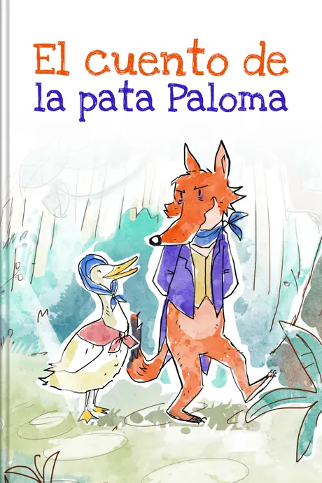 Título del libro El cuento de la pata Paloma