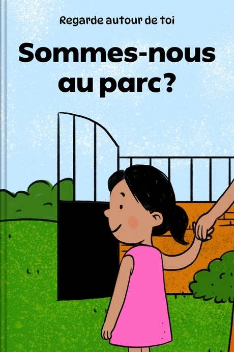 Titre du livre Sommes-nous au parc ?